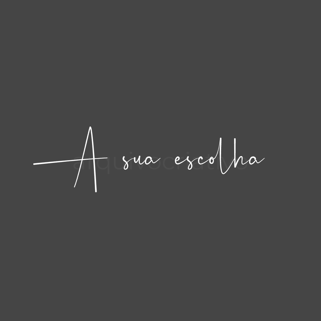 A sua escolha