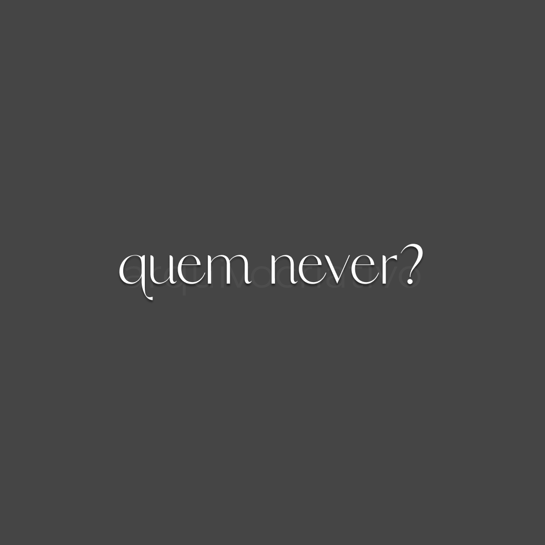 Quem never_