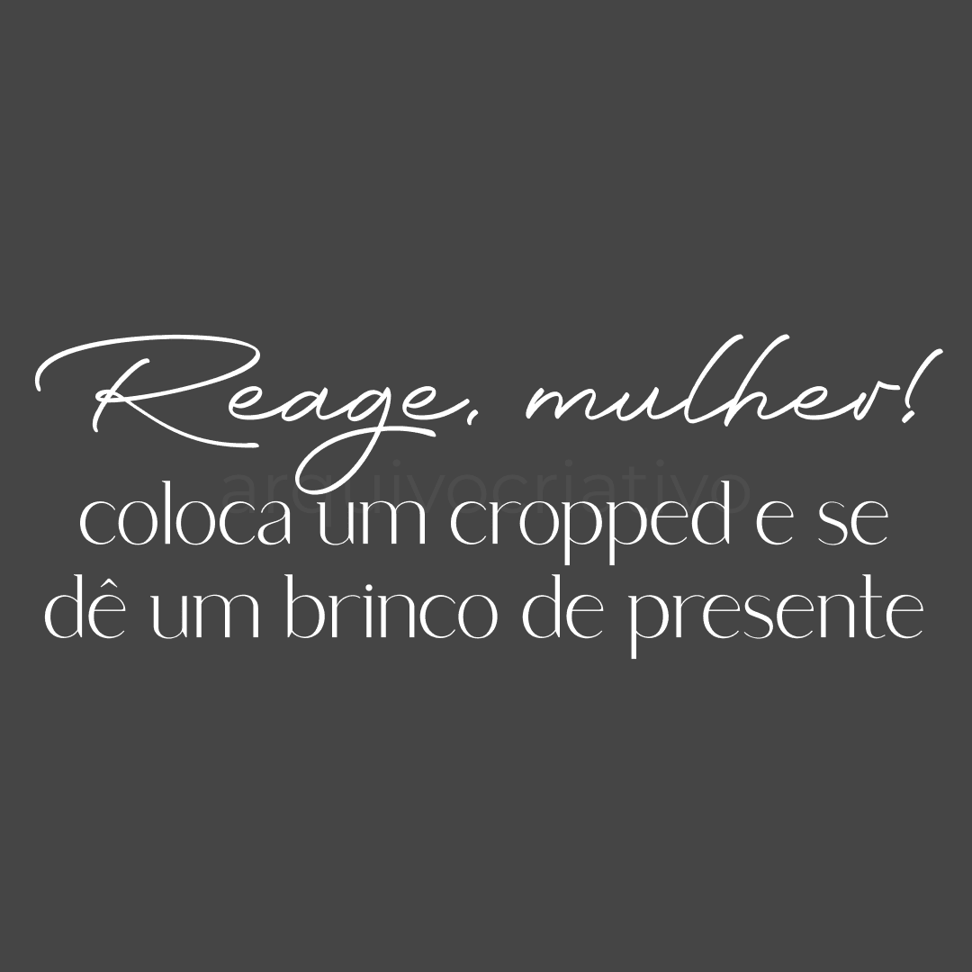 Reage mulher coloca um cropped e se dê um brinco de presente