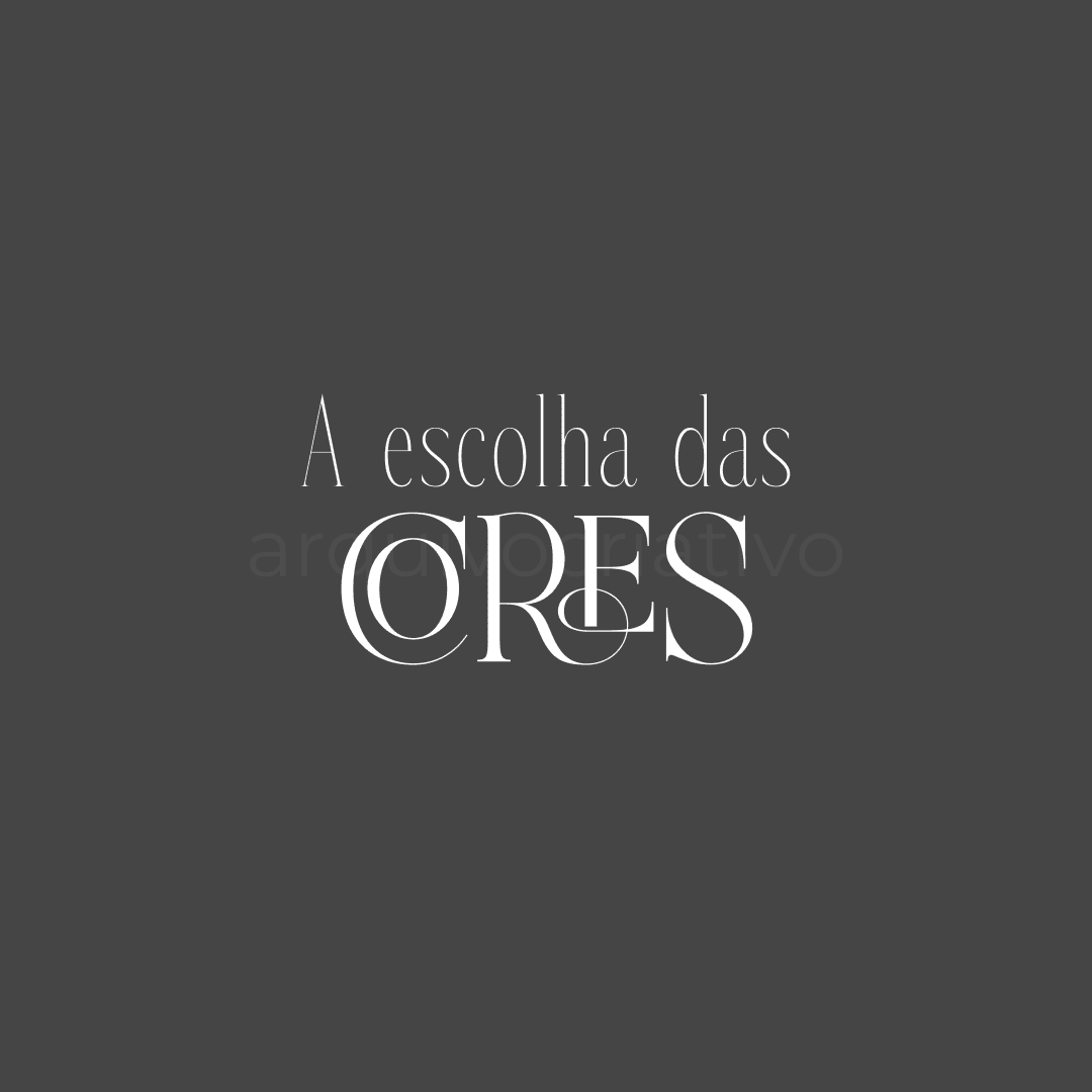 A escolha das cores