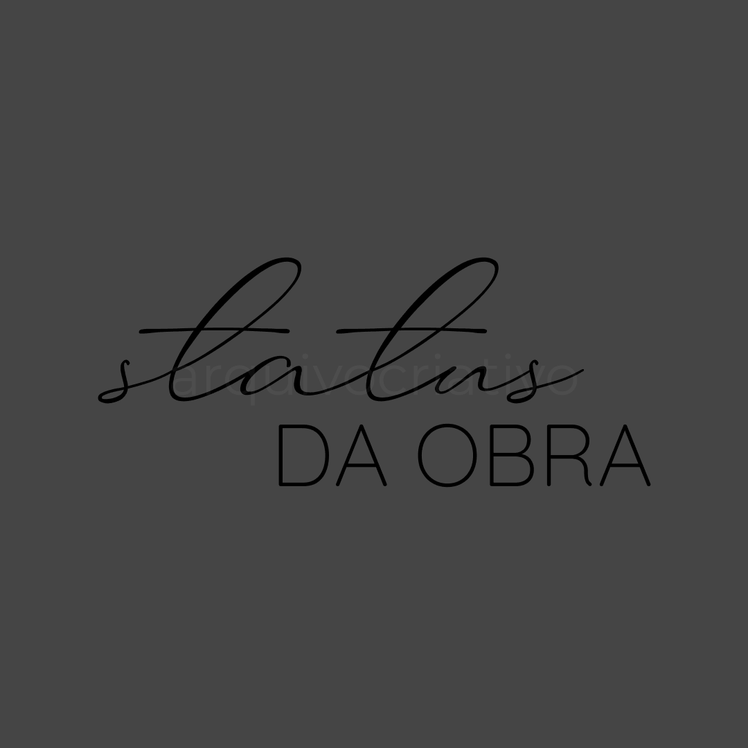 Status da obra (p)