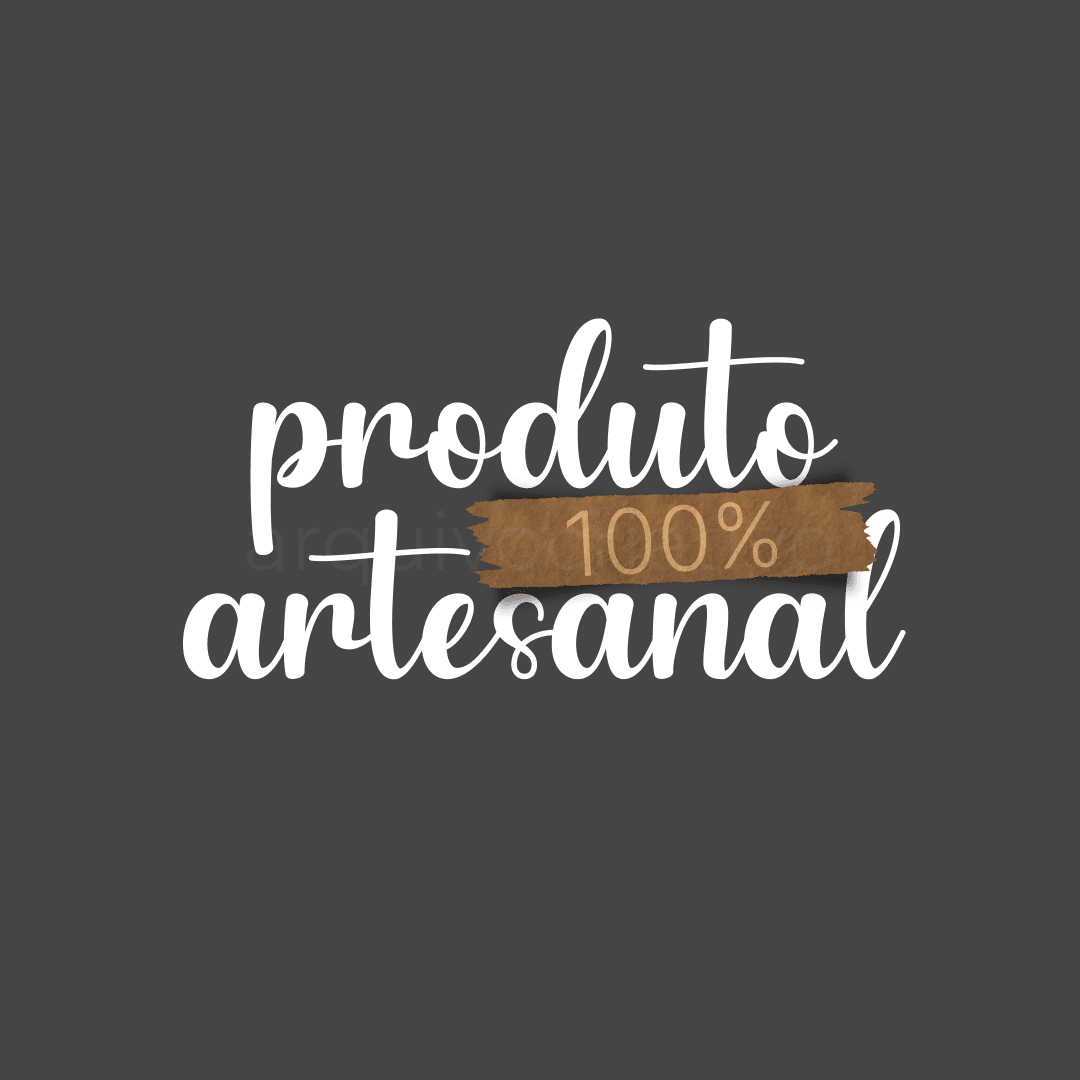 Produto 100 artesanal