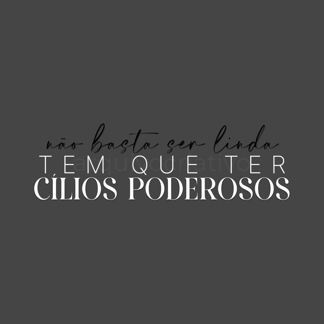 Não basta ser linda tem que ter cílios poderosos