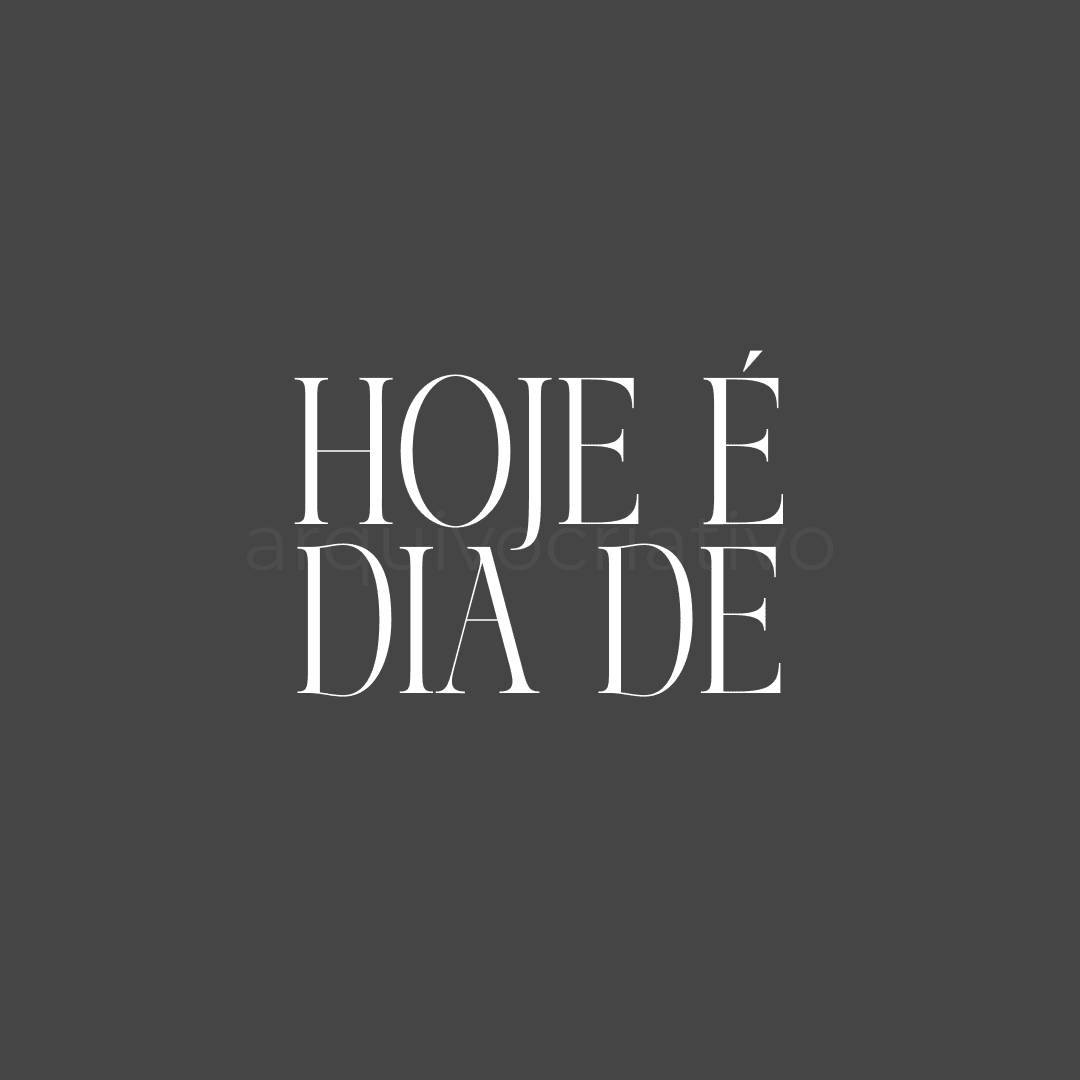 Hoje é dia de (1)