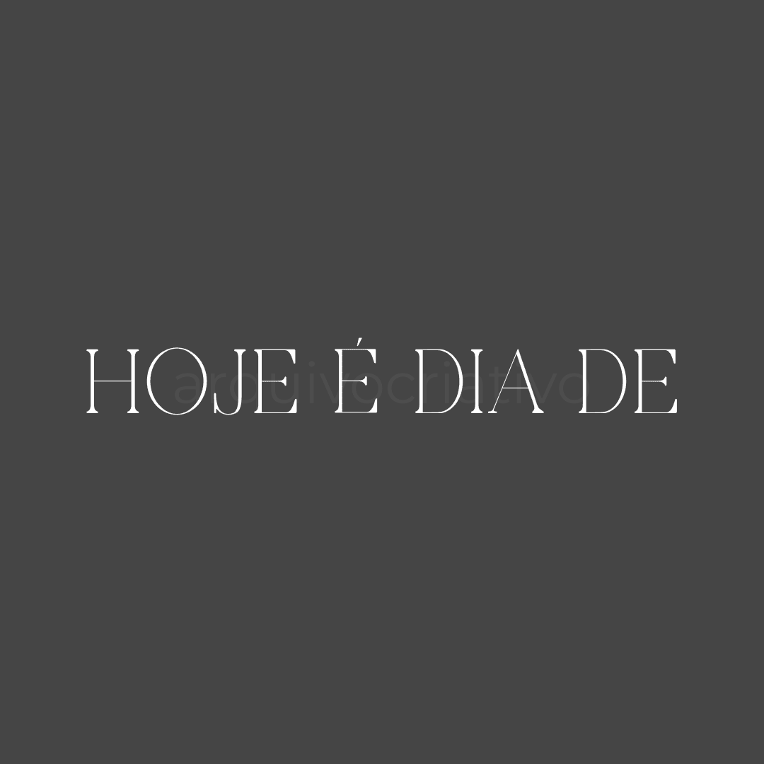 Hoje é dia de (3)