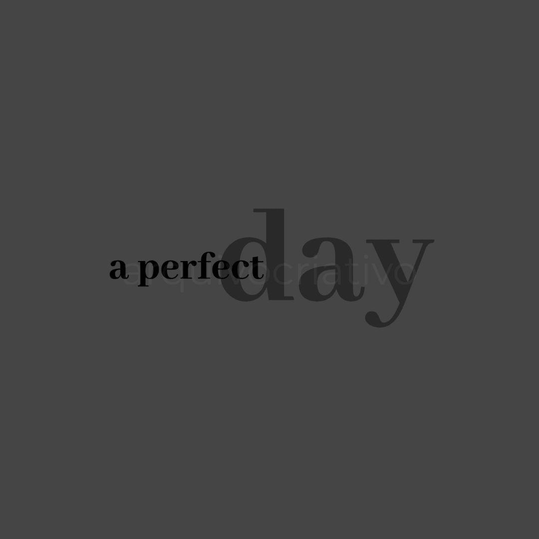 A perfect day