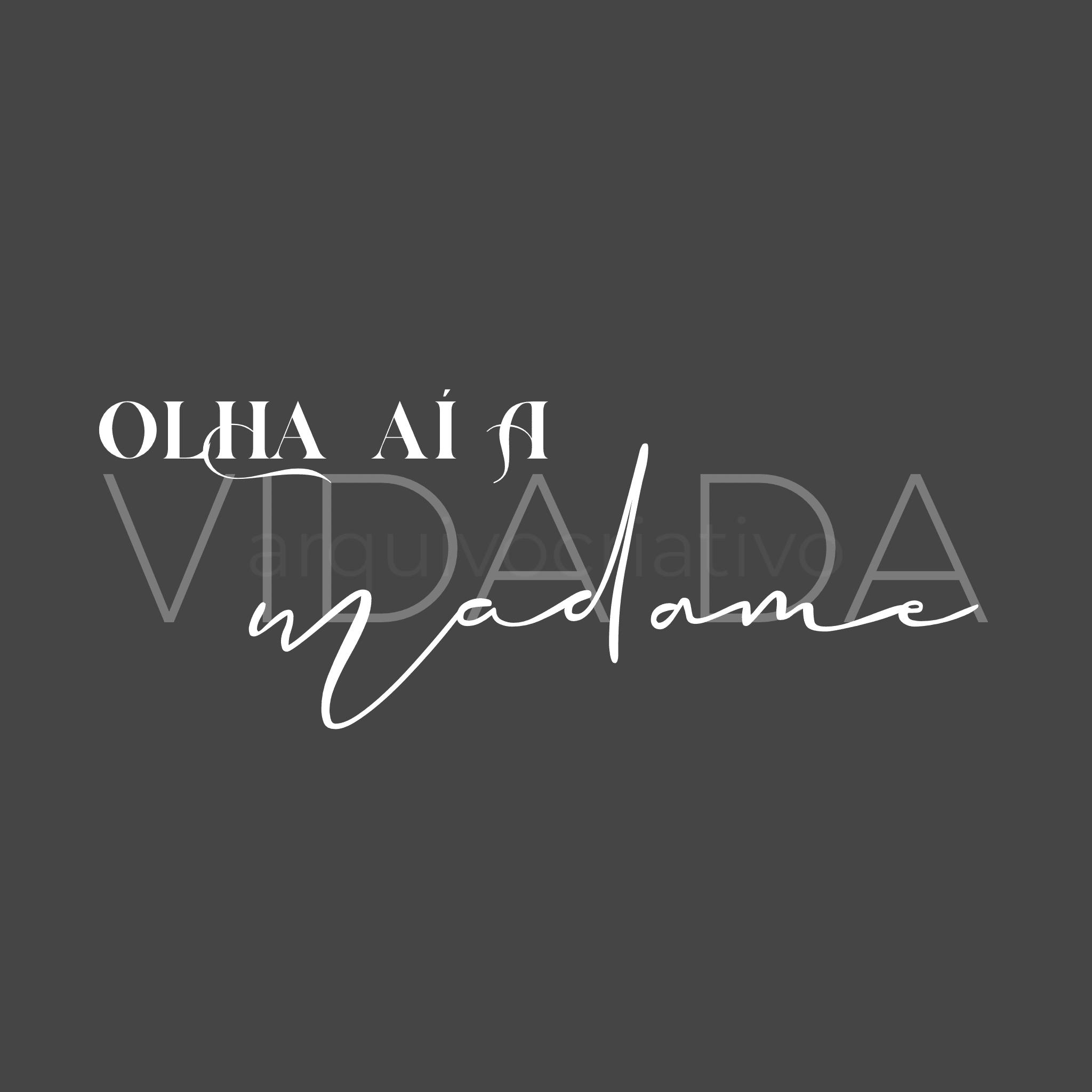 Olha aí a vida da madame