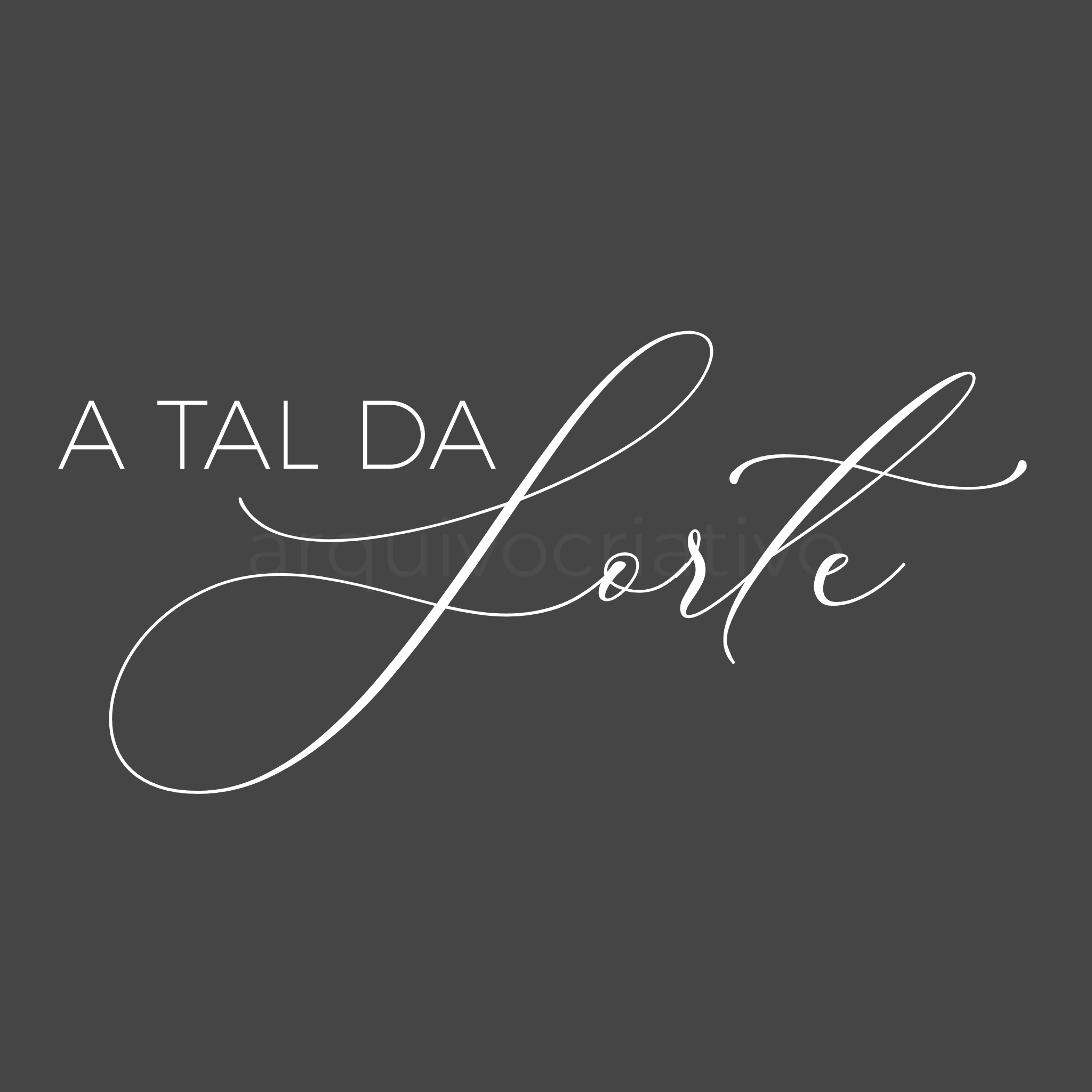 A tal da sorte