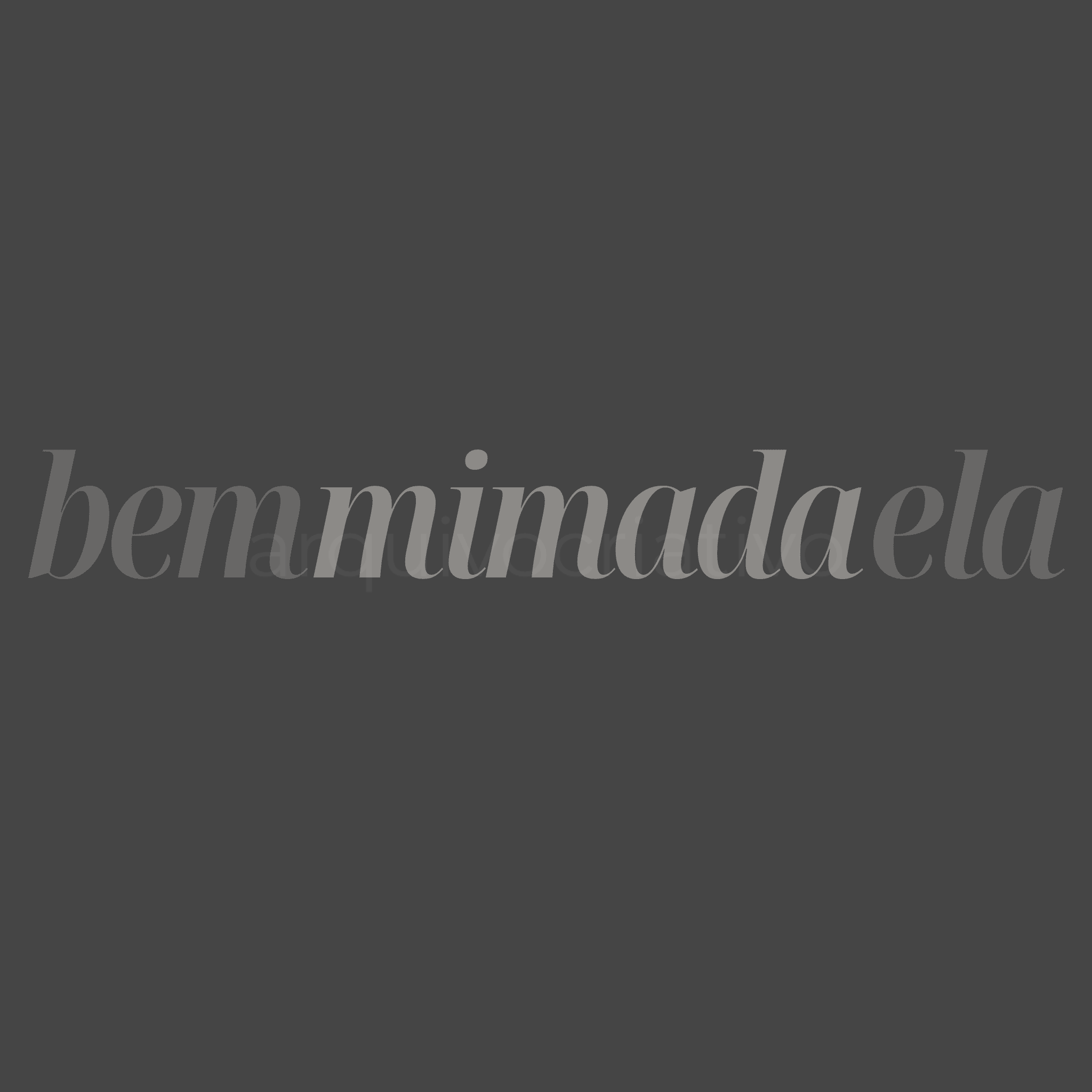 Bem mimada ela