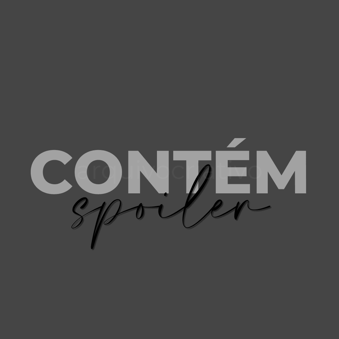 Contém spoiler