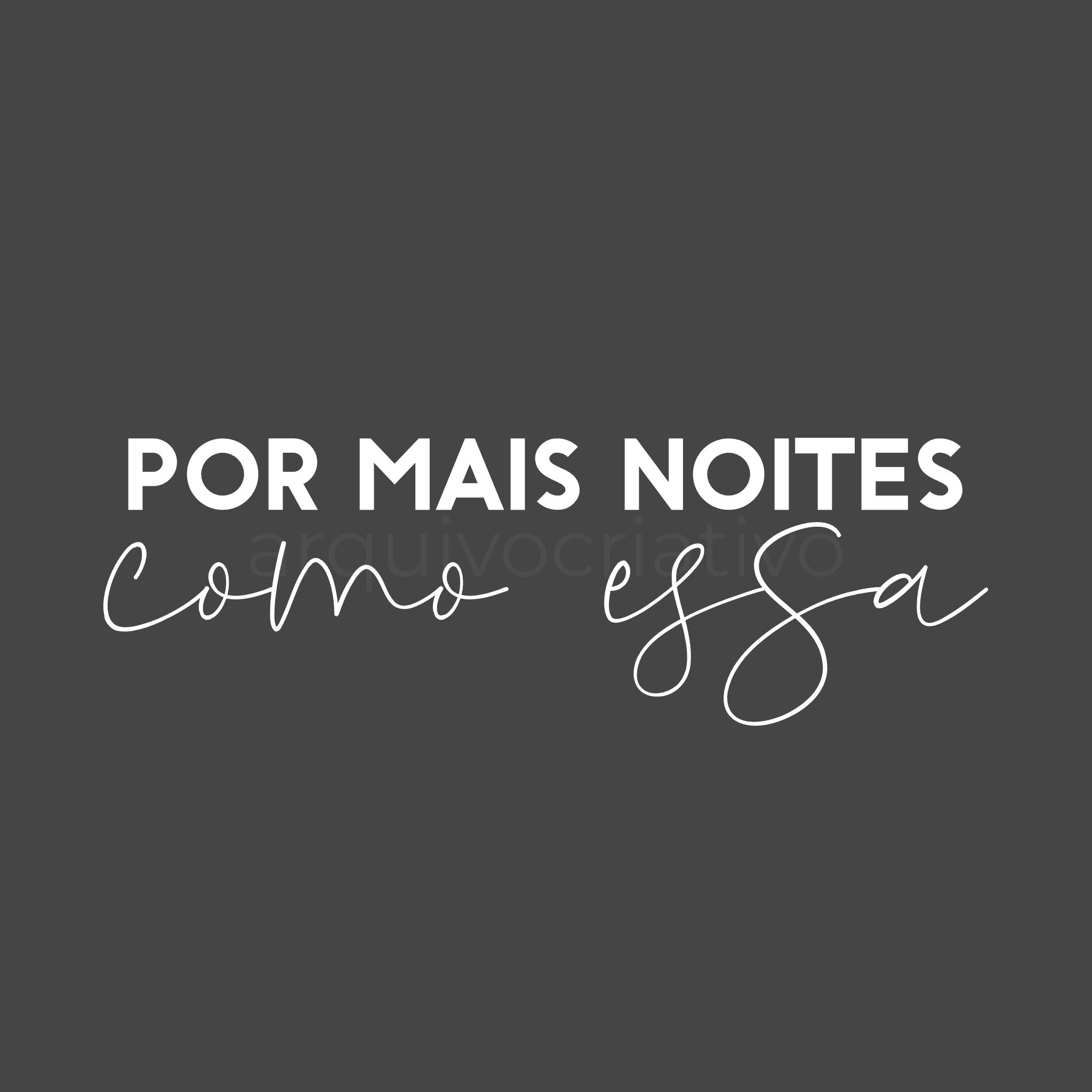 Por mais noites como essa