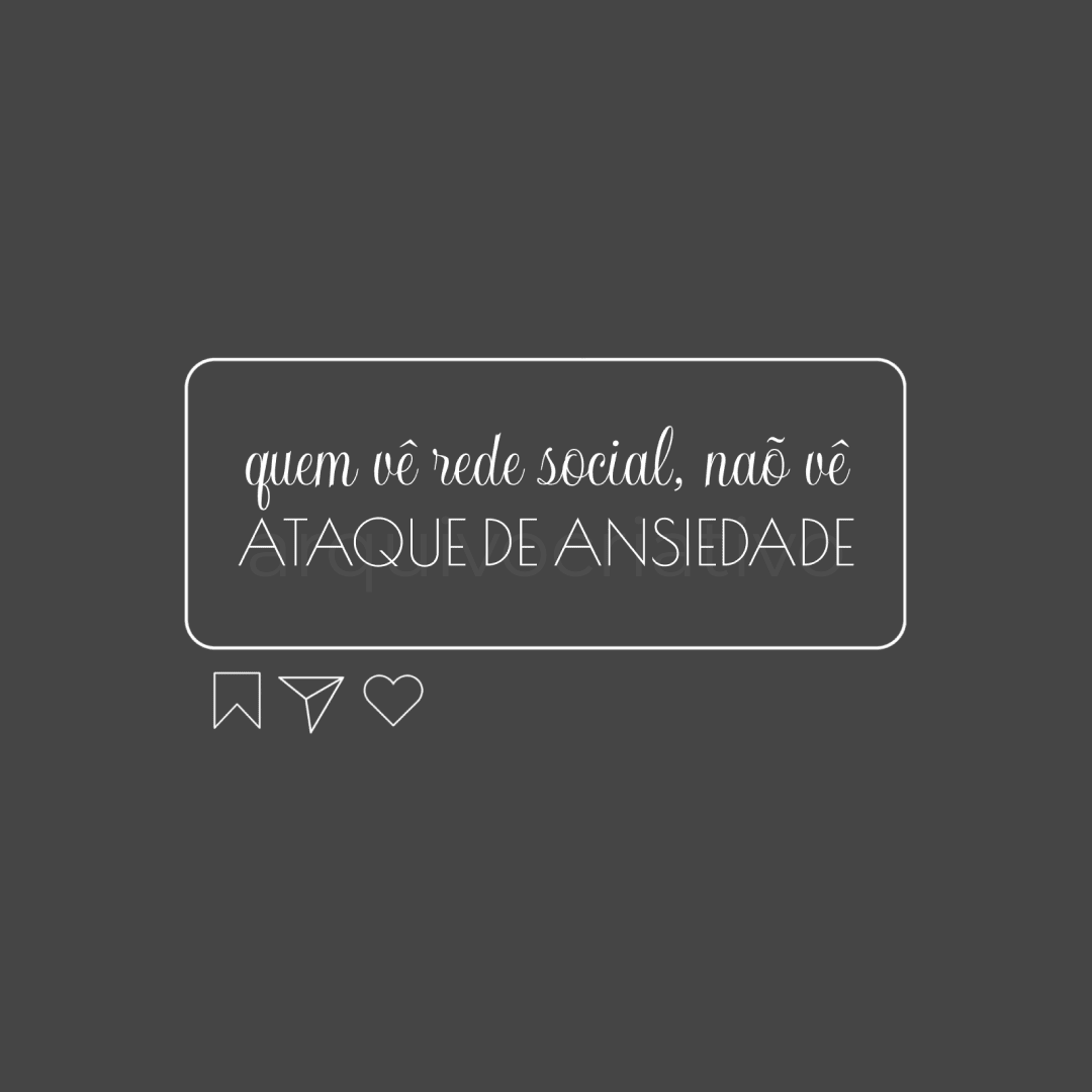 Quem vê rede social, não vê ataque de ansiedade