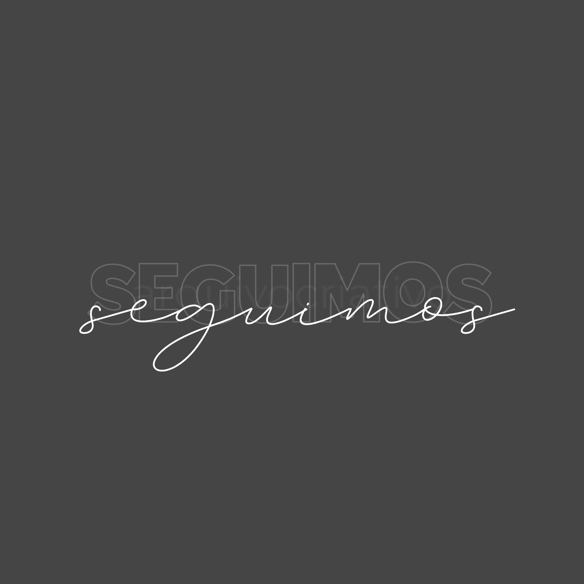 Seguimos
