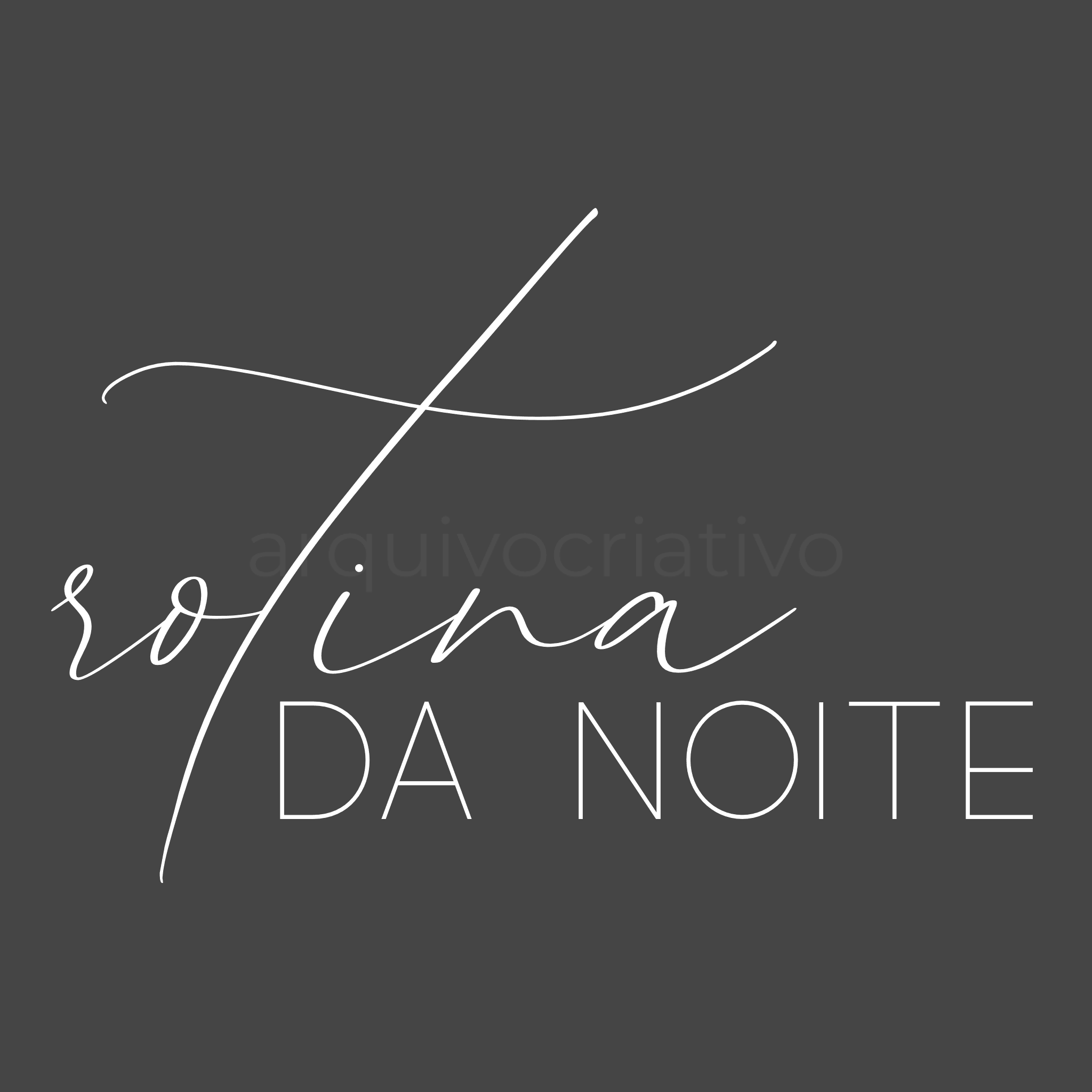 Rotina da noite