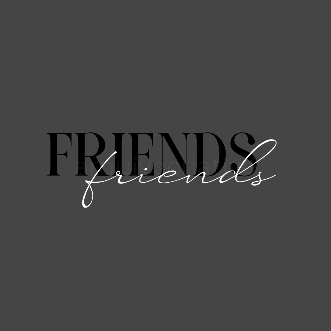 Friends