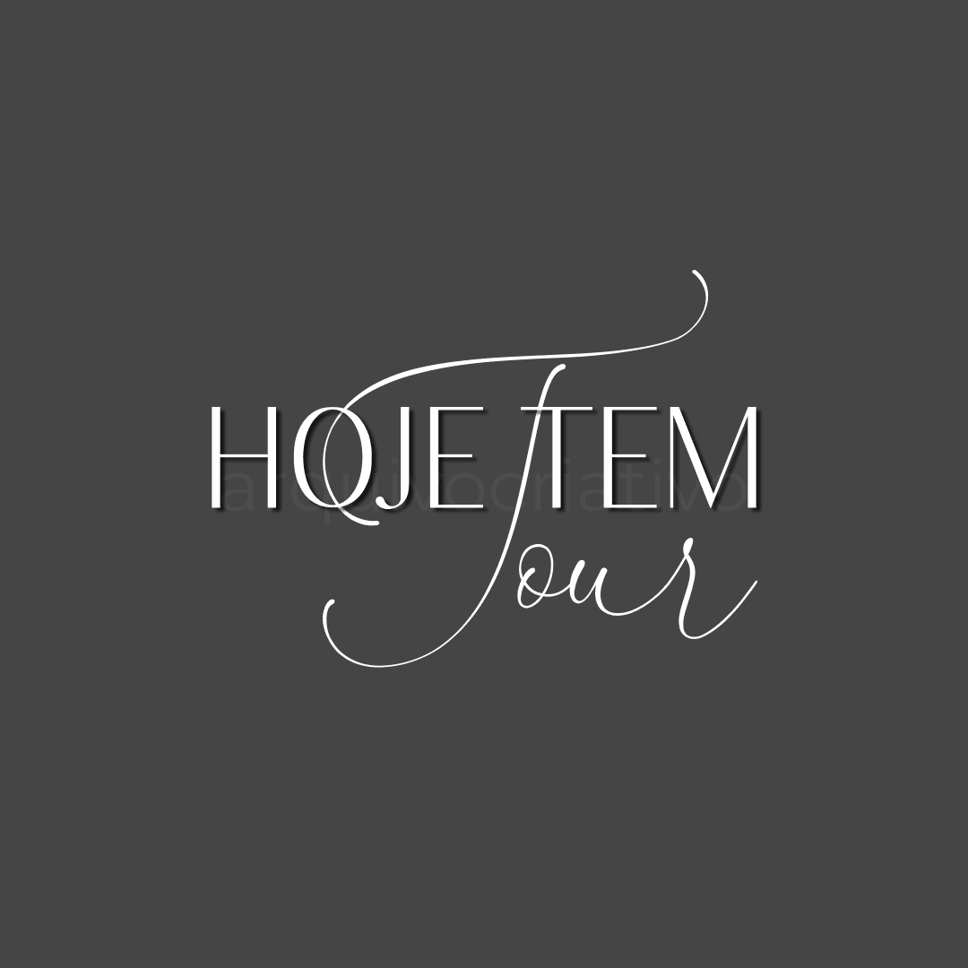 Hoje tem tour