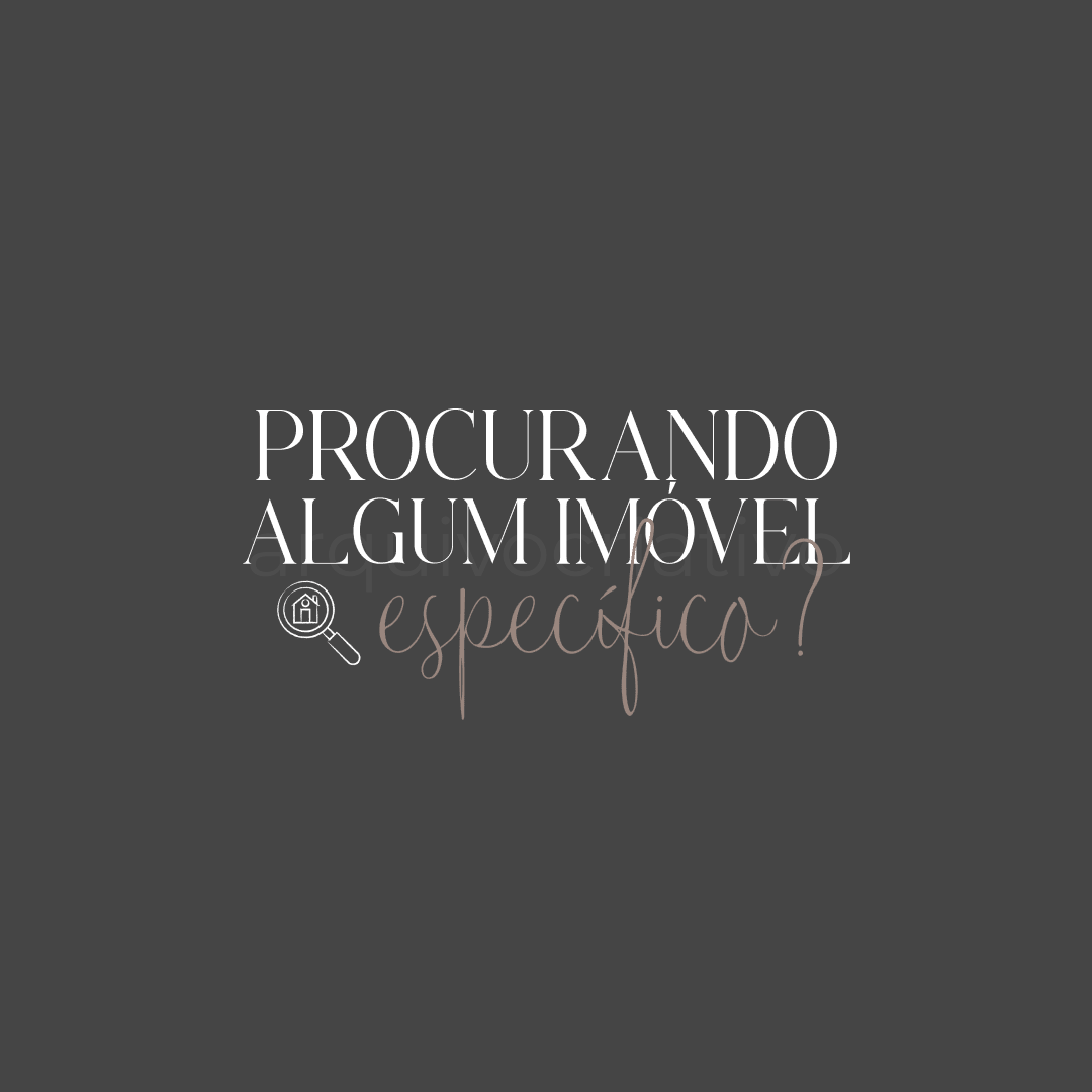 Procurando algum imóvel específico_